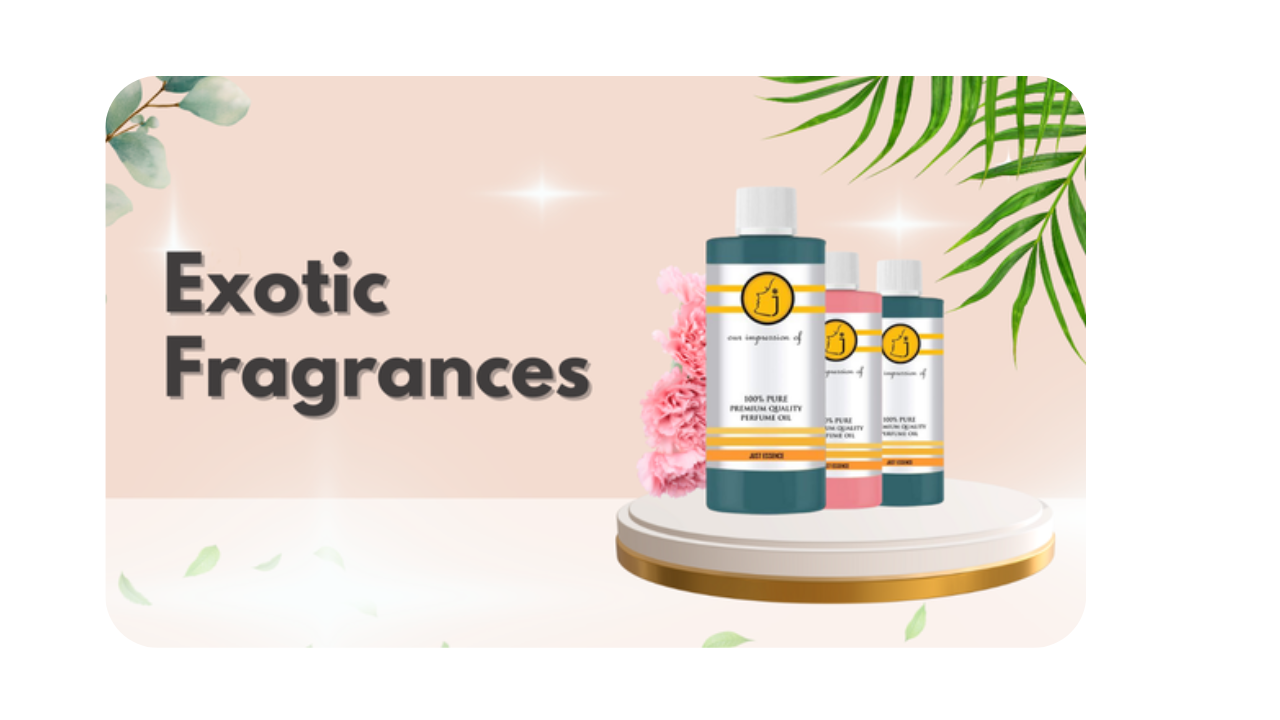 Exotic Fragrances